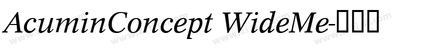 AcuminConcept WideMe字体转换